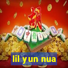 lil yun nua